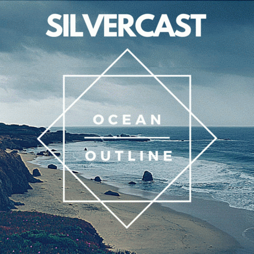 SilverCast : Ocean Outline